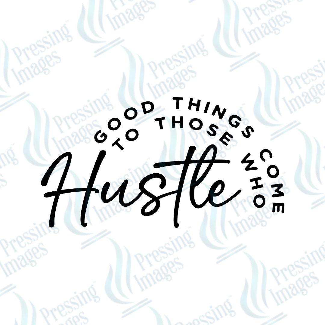 UVD 2504 Good Things Come To Those Who Hustle - Pressing Images