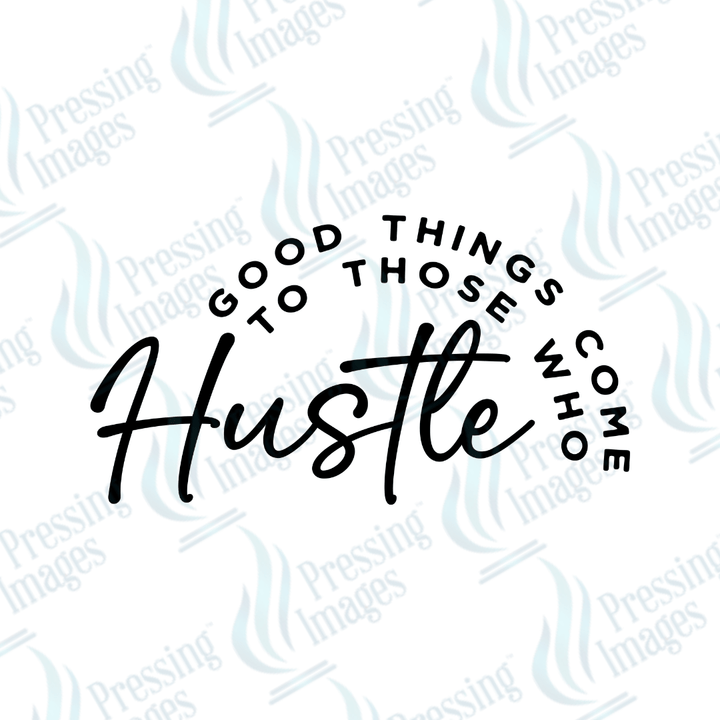 UVD 2504 Good Things Come To Those Who Hustle - Pressing Images