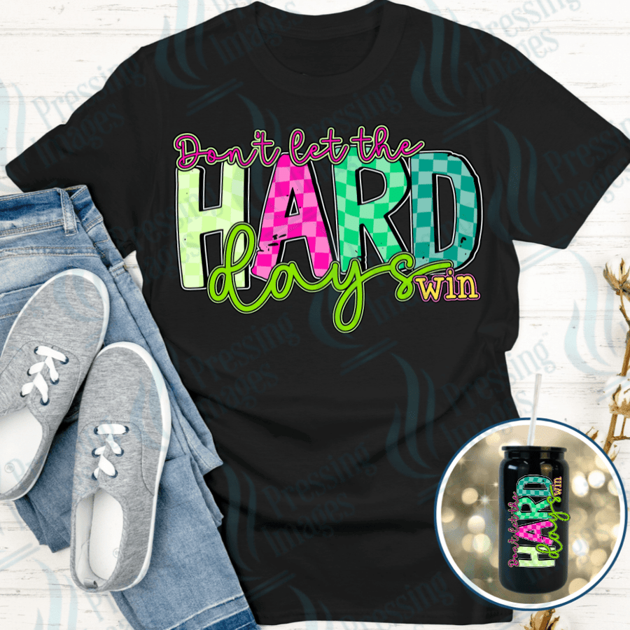 UVD 2523 Don't Let The Hard Days Win - Pressing Images