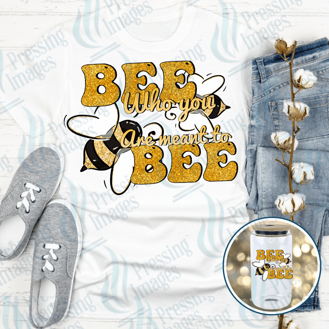 UVD 2606 Bee Who You Are Meant to Bee - Pressing Images