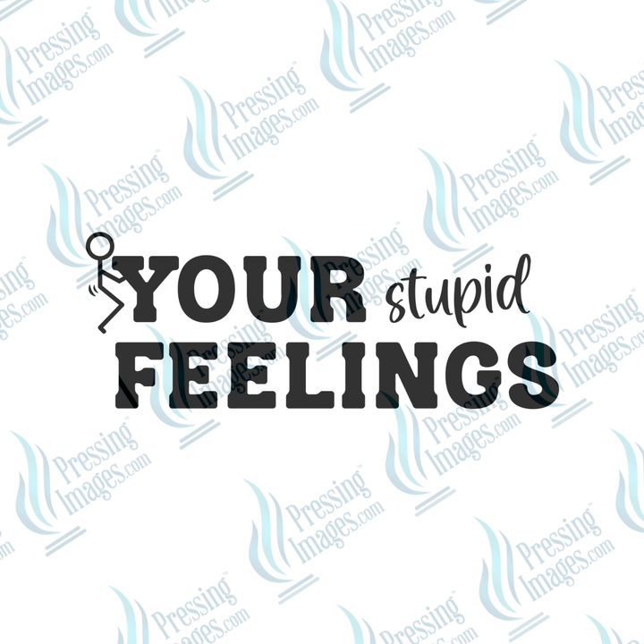 UVD 6561 Fuck Your Stupid Feelings - Pressing Images