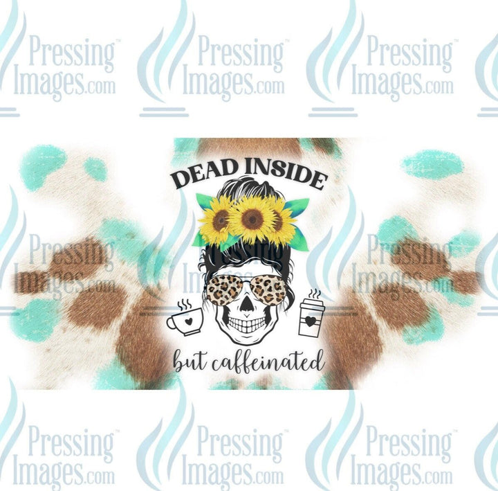 UVW 1116 Dead inside but caffeinated - Pressing Images