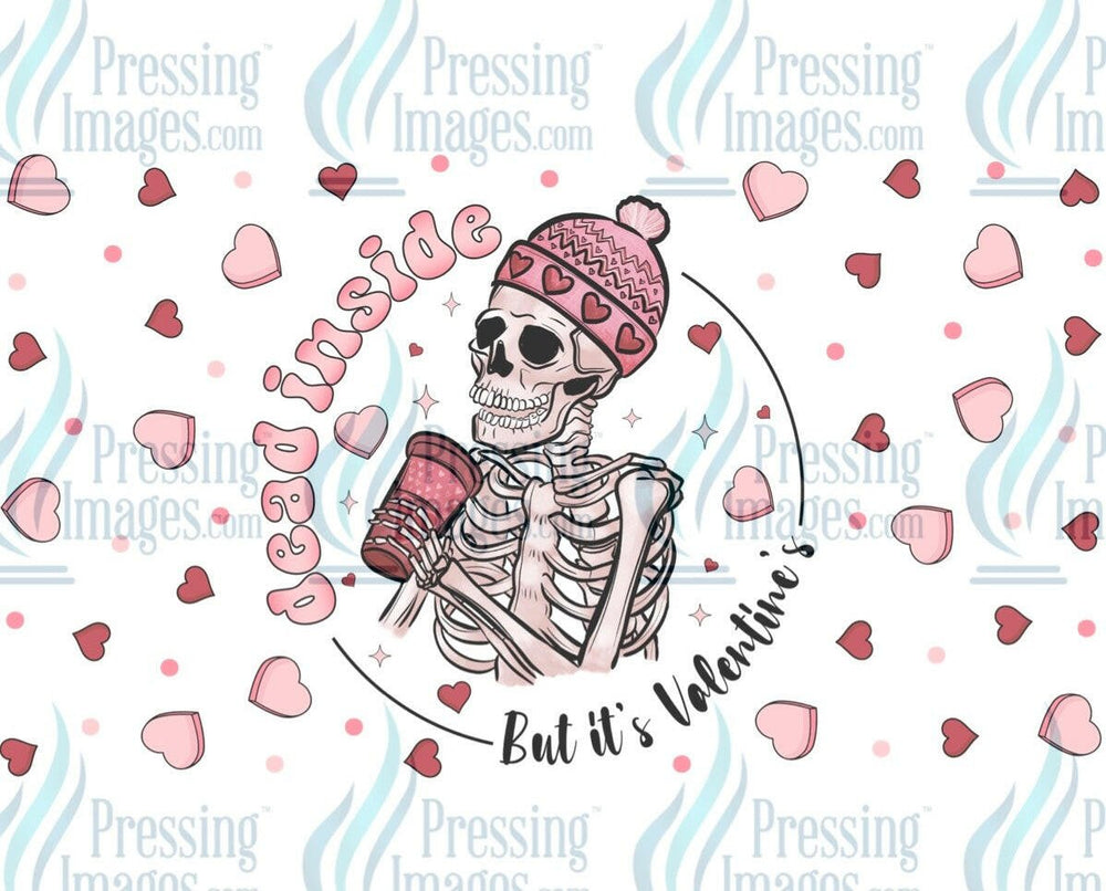 UVW 1167 Dead inside but it’s Valentine’s - Pressing Images