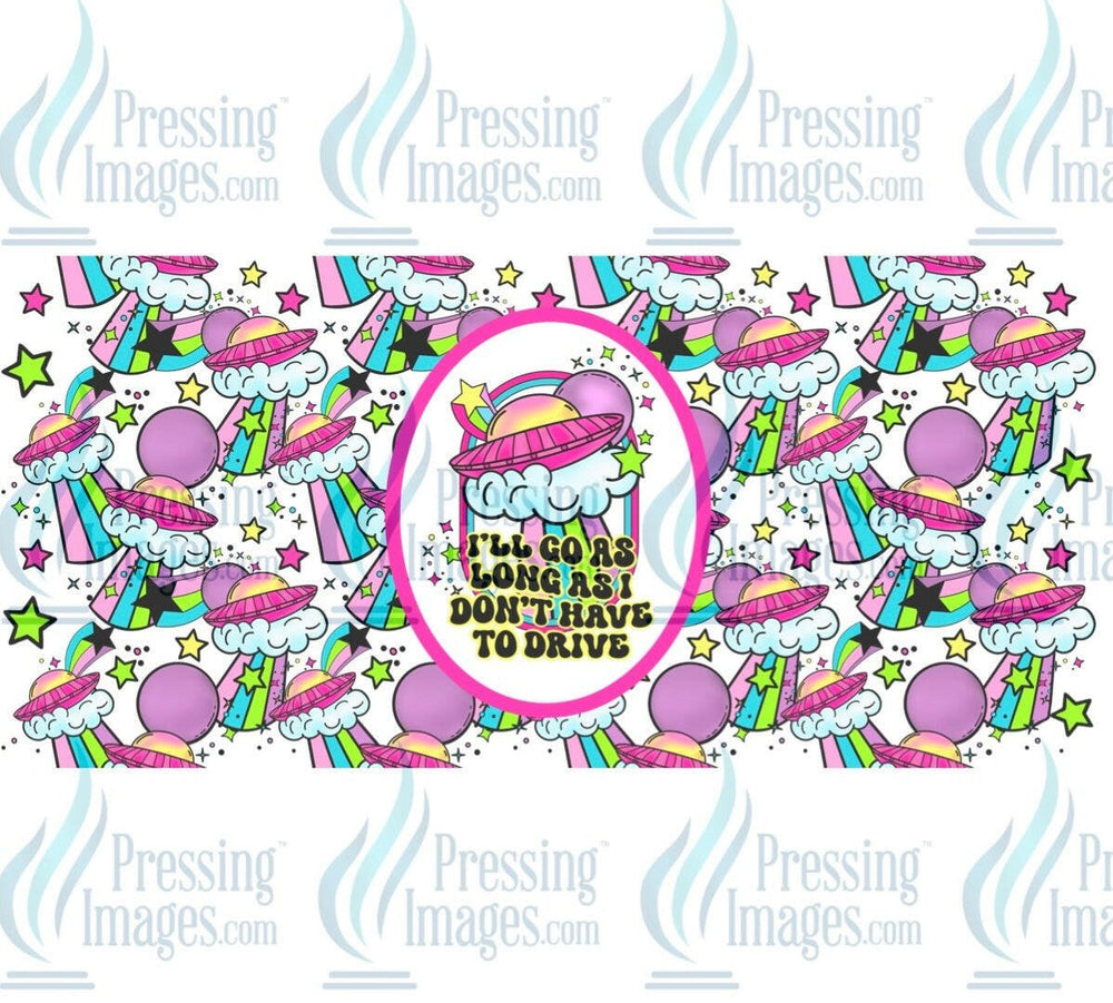 UVW 1168 I’ll go as long as I don’t have to drive - Pressing Images