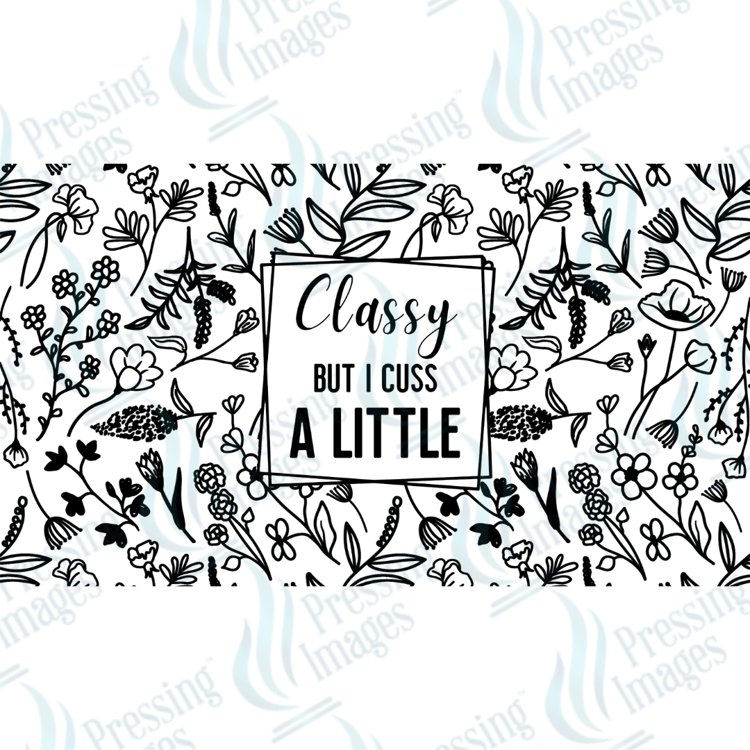 UVW 1483 Classy but I cuss a little - Pressing Images