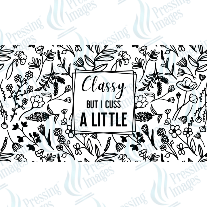 UVW 1483 Classy but I cuss a little - Pressing Images