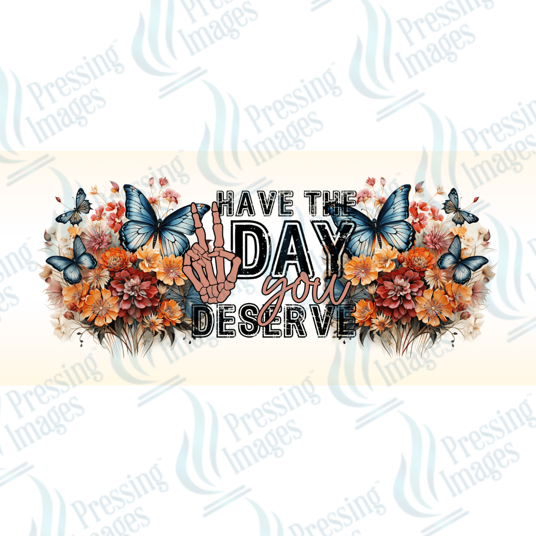 UVW 1667 Have the day you deserve - Pressing Images
