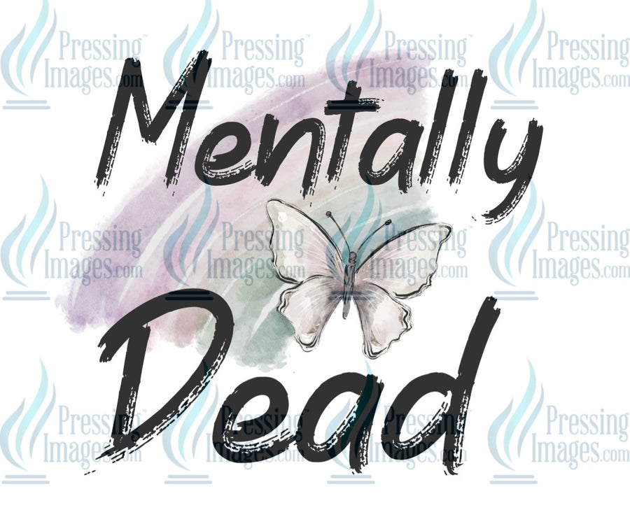 Decal: Mentally dead