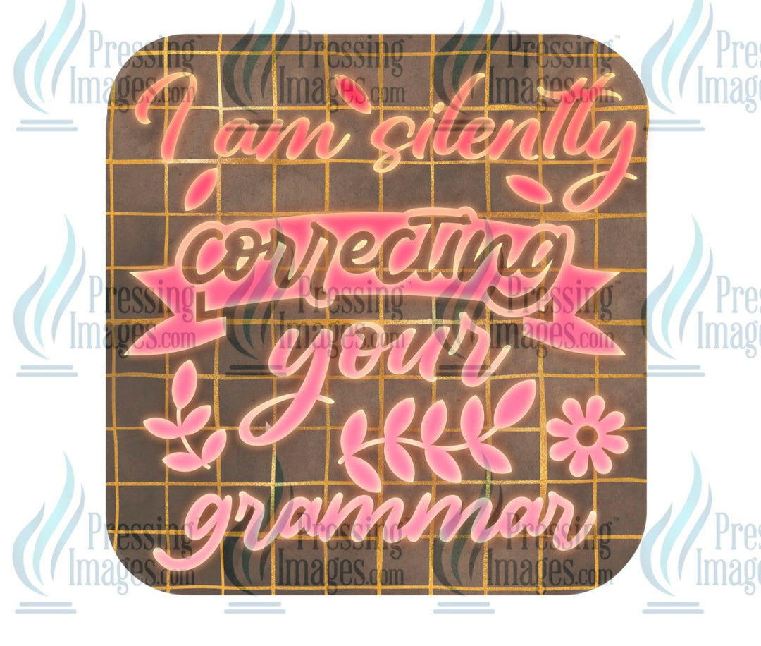 Decal: I am silently correcting your grammar