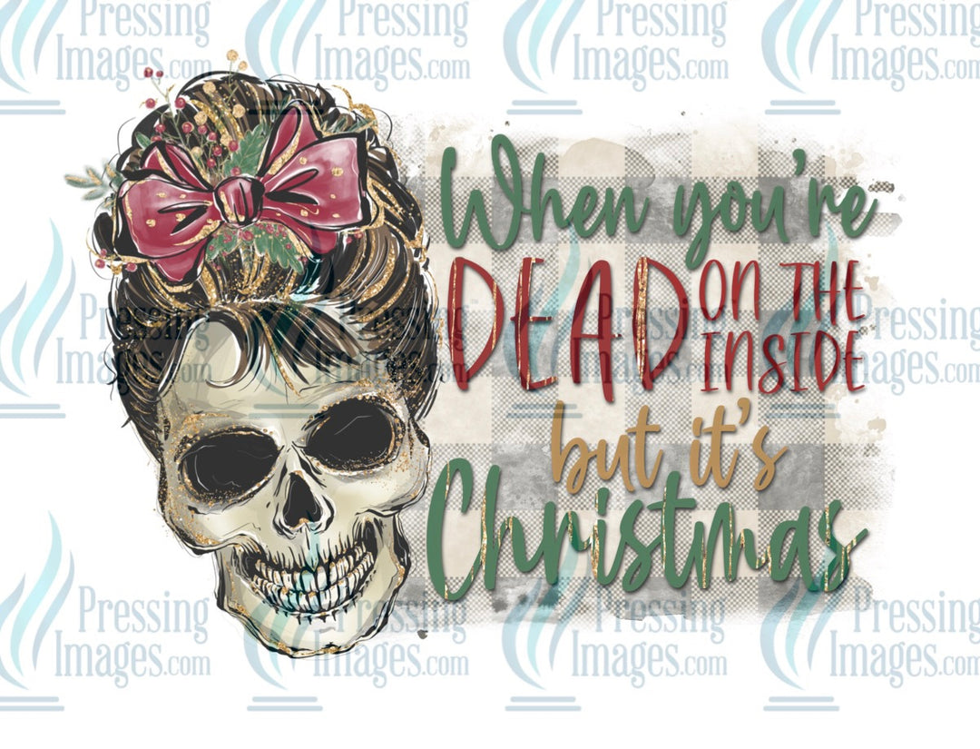 Decal: 459 When you’re dead inside but it’s Christmas