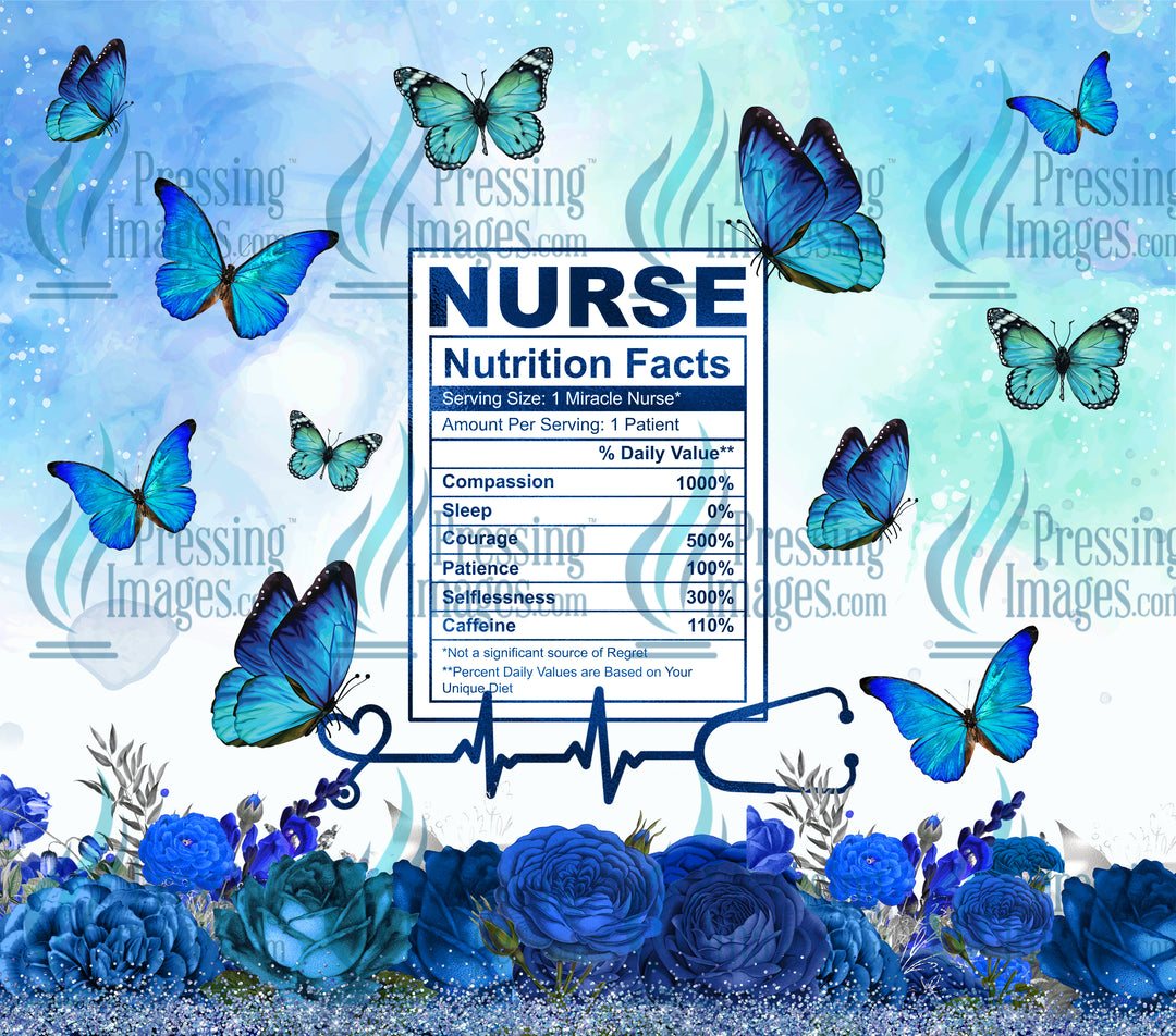 1040 Nurse Nutrition Facts Blue Butterfly Tumbler Wrap