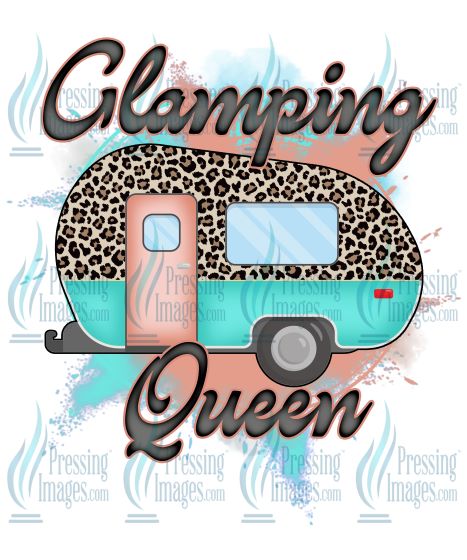 DTF: 113- Glamping Queen