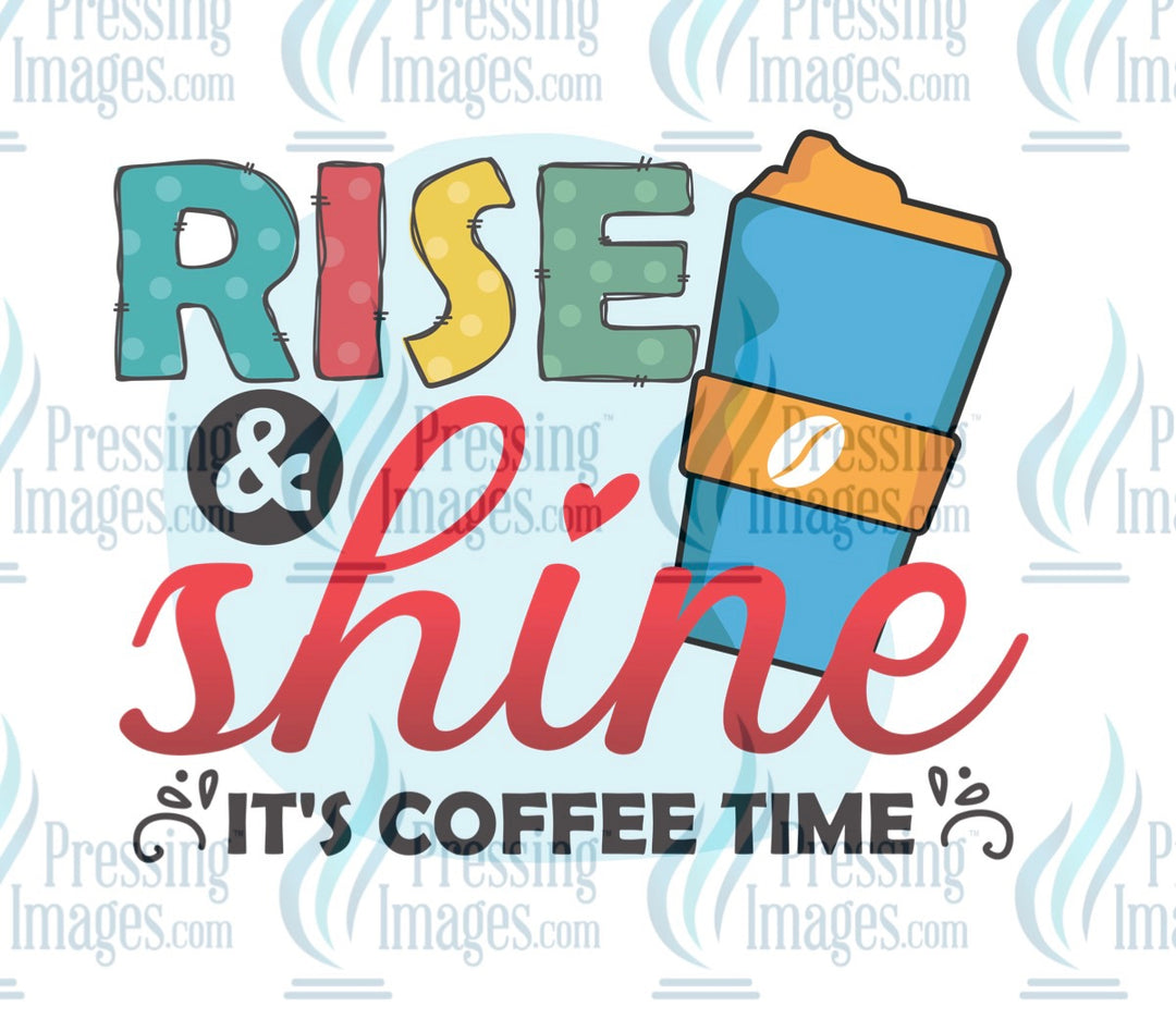 Decal: Rise and shine it’s coffee time blue