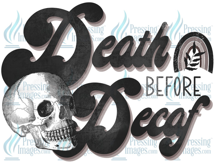 DTF: 283 Death before decaf