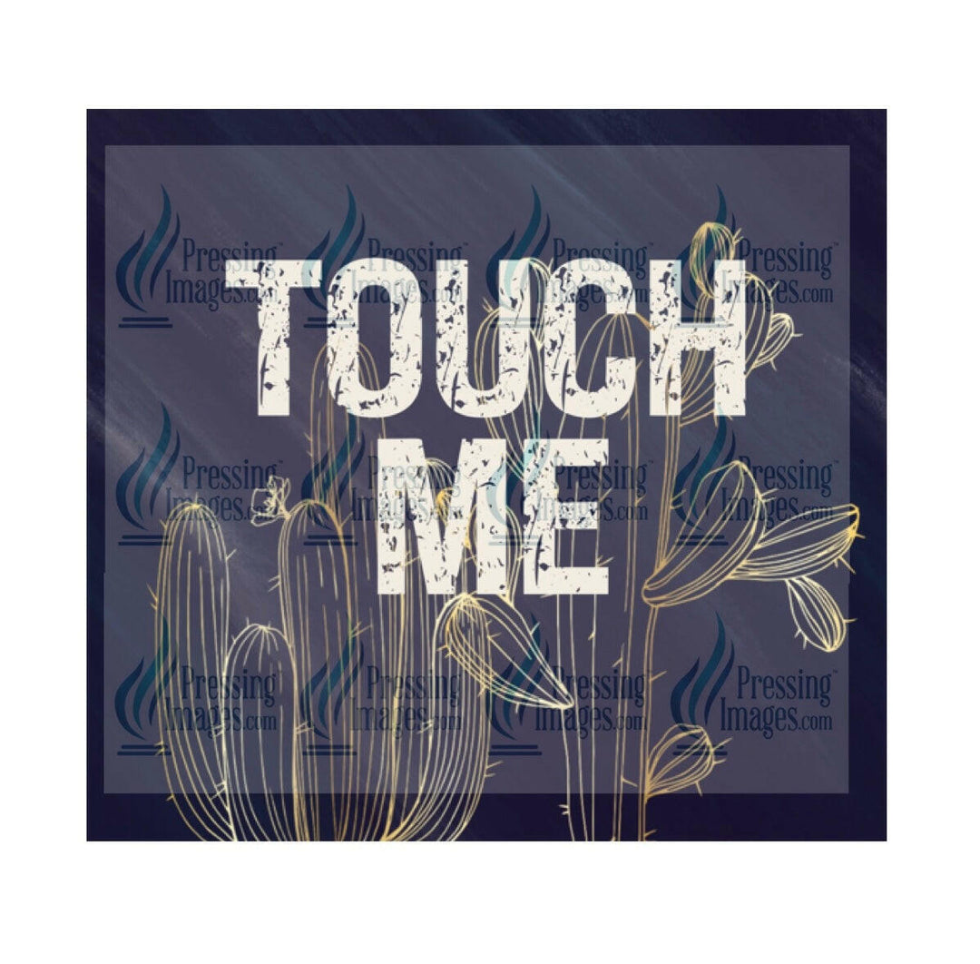 4071 touch me.