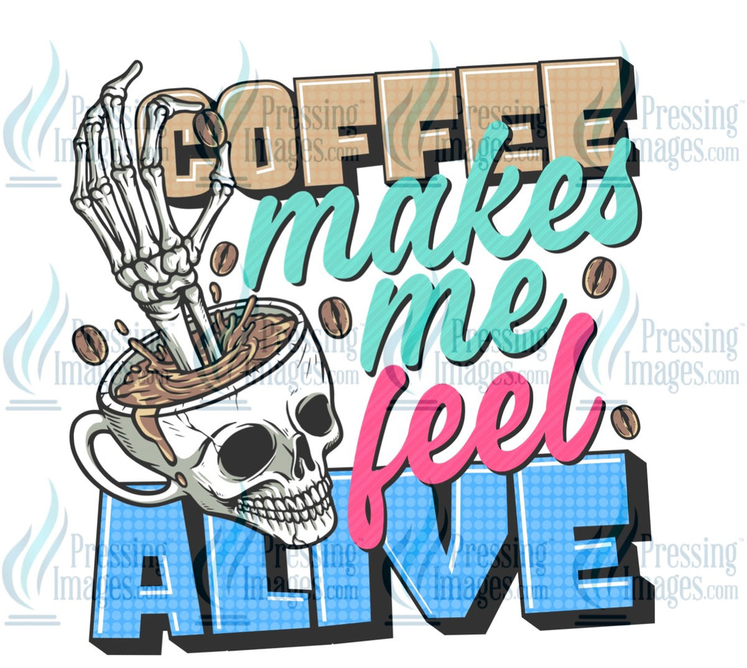 Decal: Coffee makes me feel alive