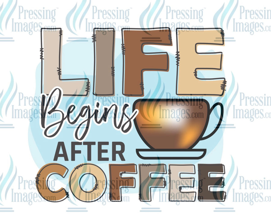 Decal: Life begins after coffee
