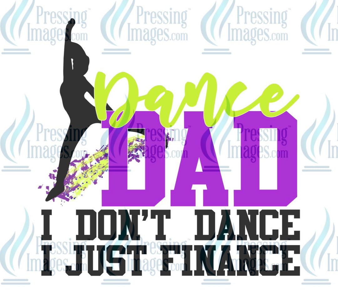 Decal: Dance dad I don’t dance I just finance-green
