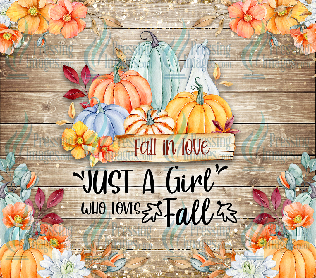 4010  Just A Girl Who Loves fall Tumbler Wrap