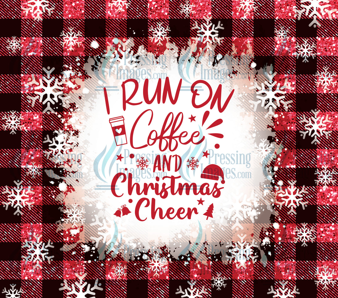 5095 I Run on Coffee And Christmas Cheer Tumbler Wrap
