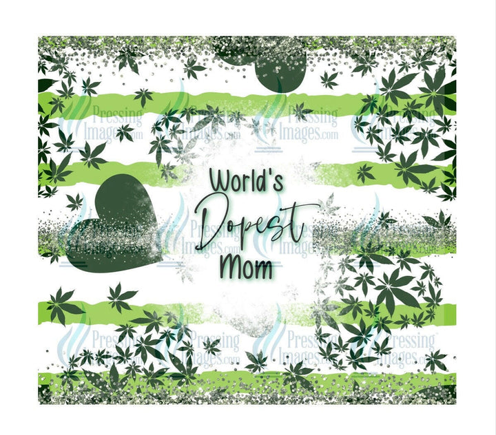 4588 worlds dopest mom.