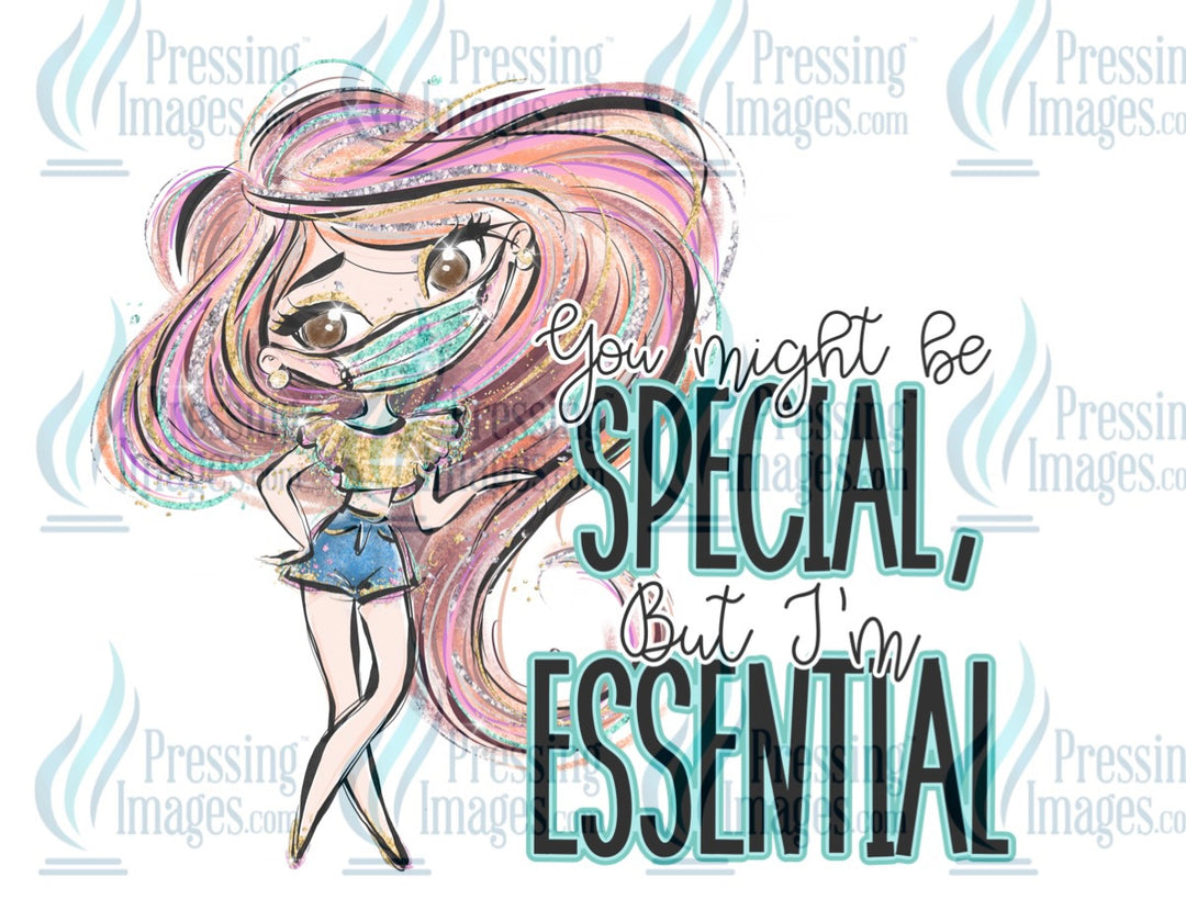 Decal: 234 You might be special but I’m essential