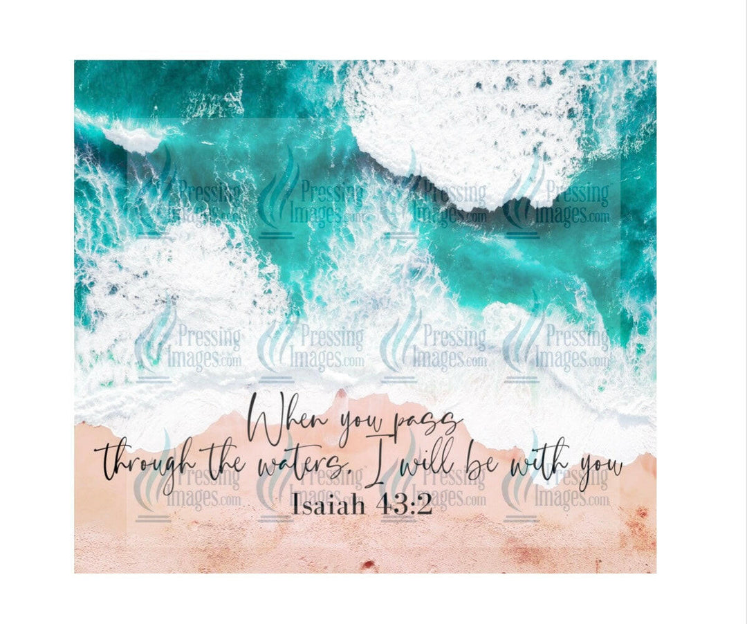 4439 when you pass through the waters.