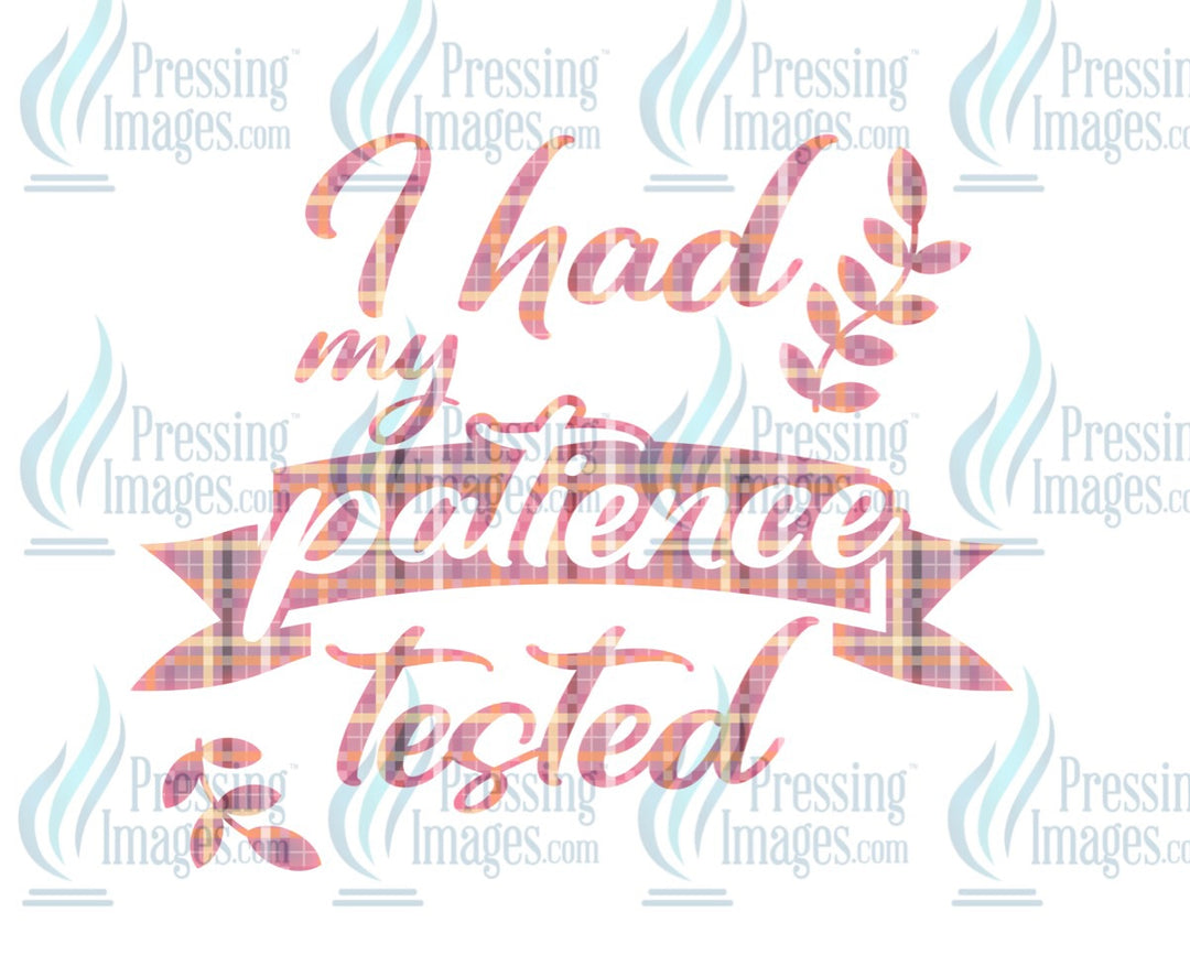 Decal: I had my patience tested