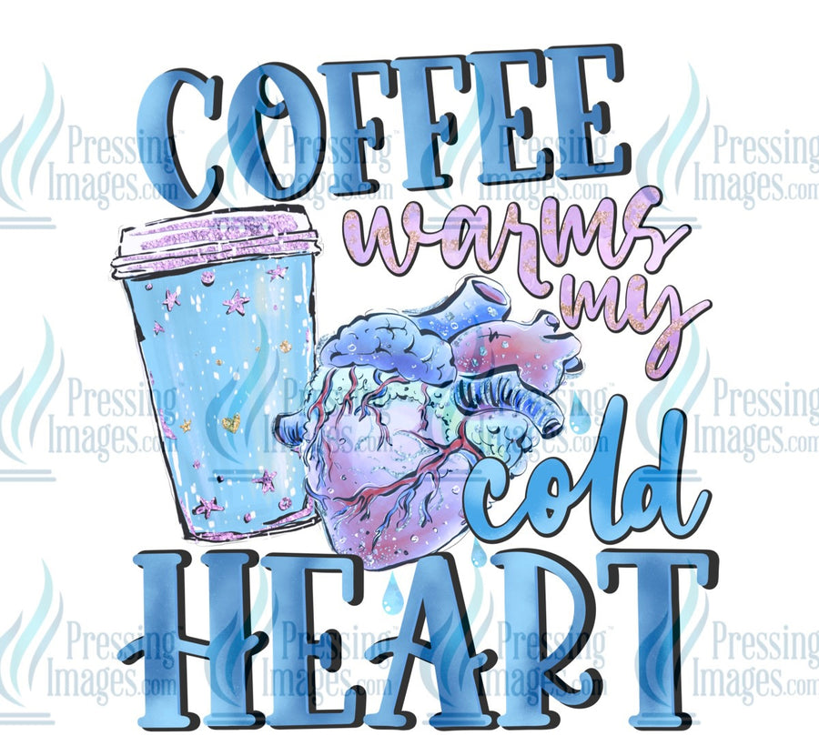 Decal: Coffee warms my cold heart