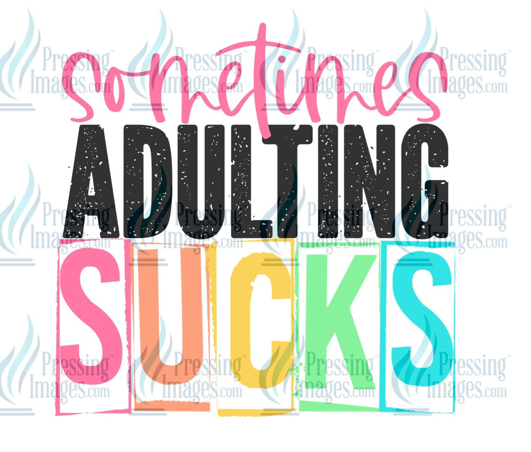 Decal: Sometimes Adulting Sucks