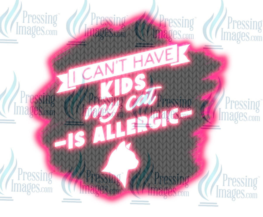 Decal: I can’t have kids … my cat is allergic