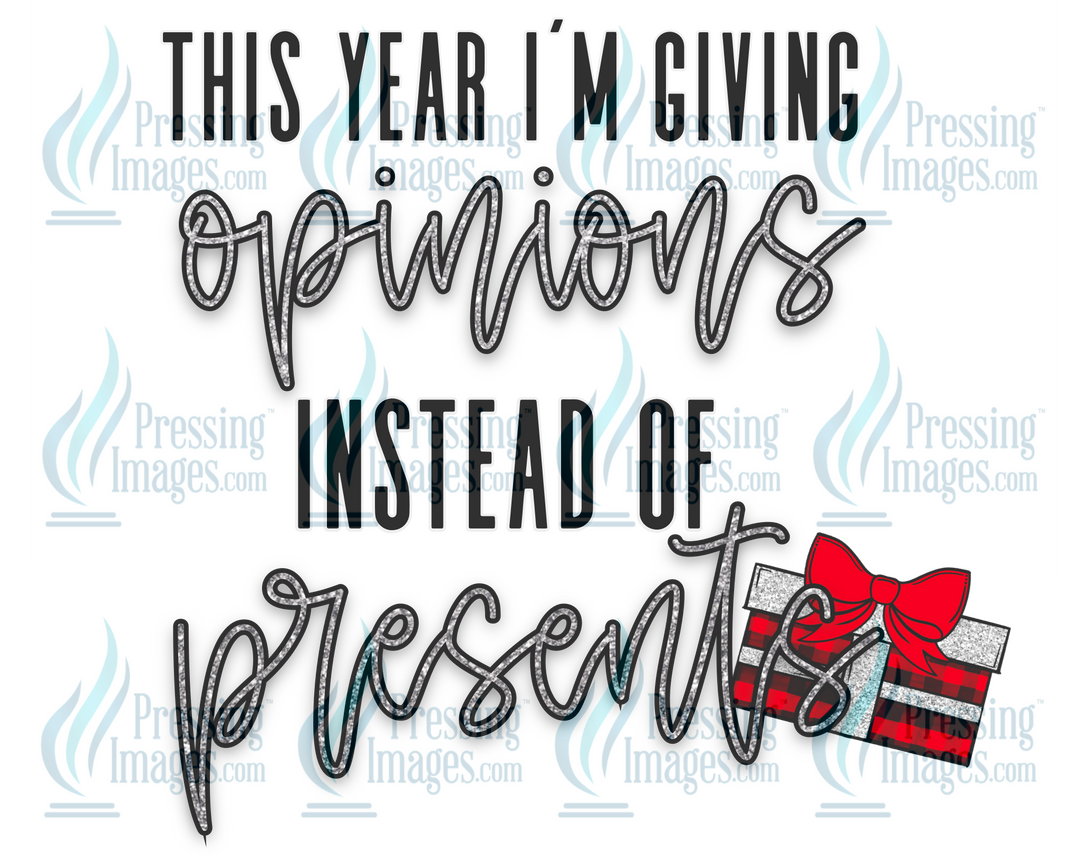 Decal: 1499 This year I'm Giving Opinions Instead Of Presents