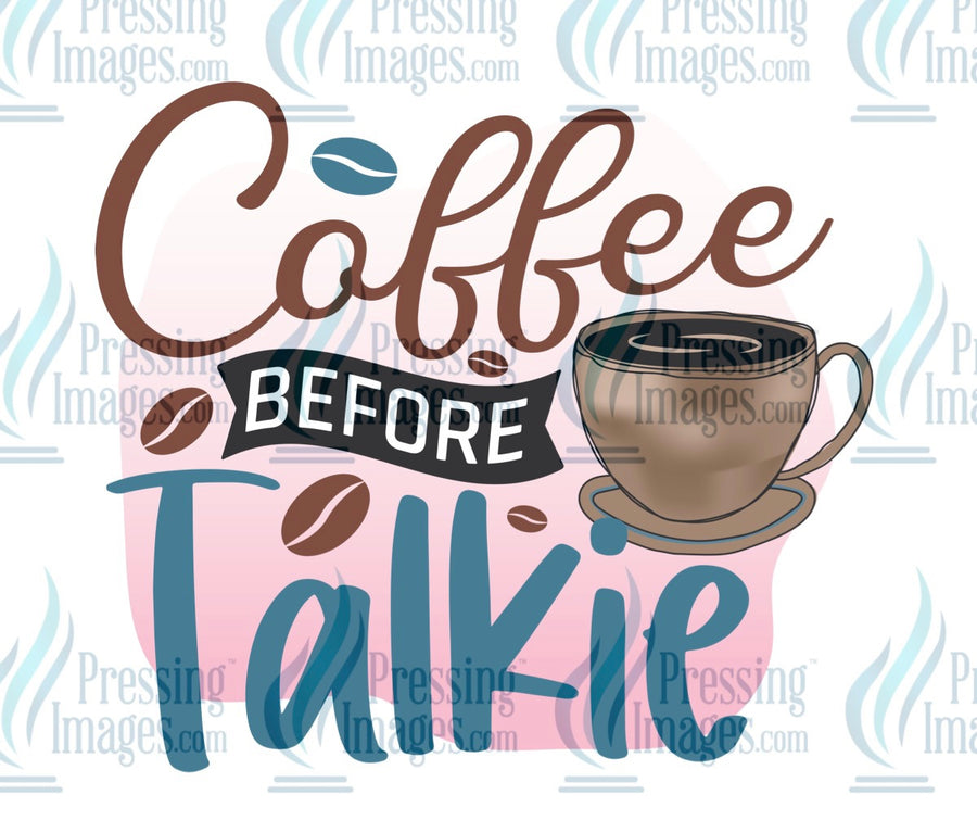 Decal: Coffee before talkie pink