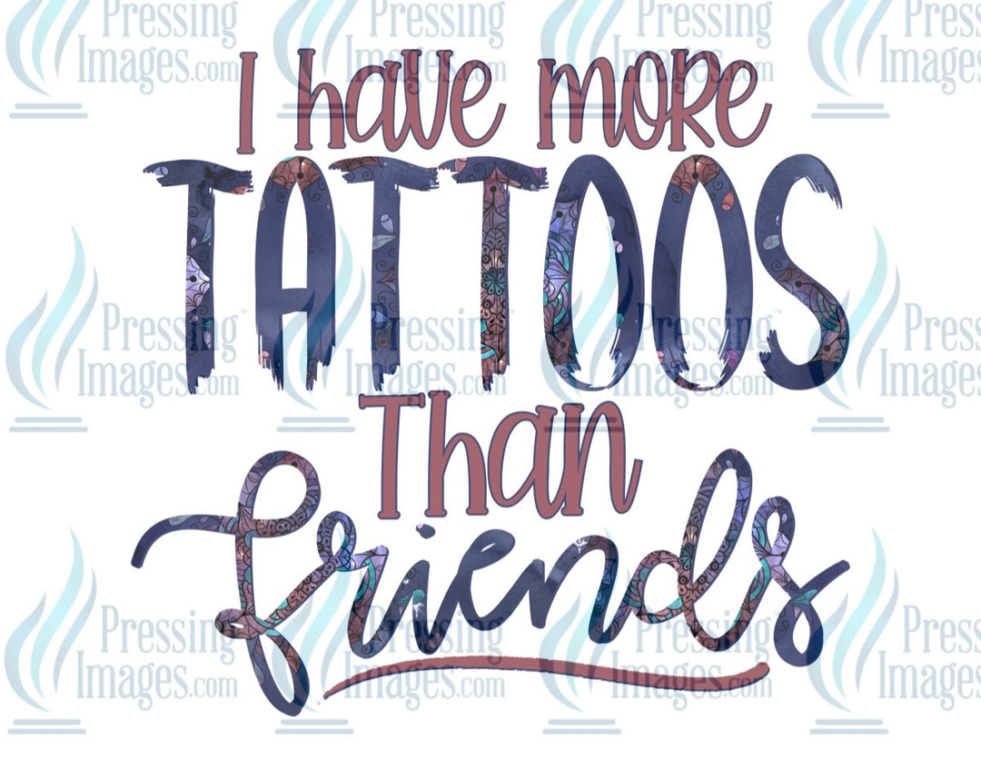 Decal: 227 I have more tattoos than friends