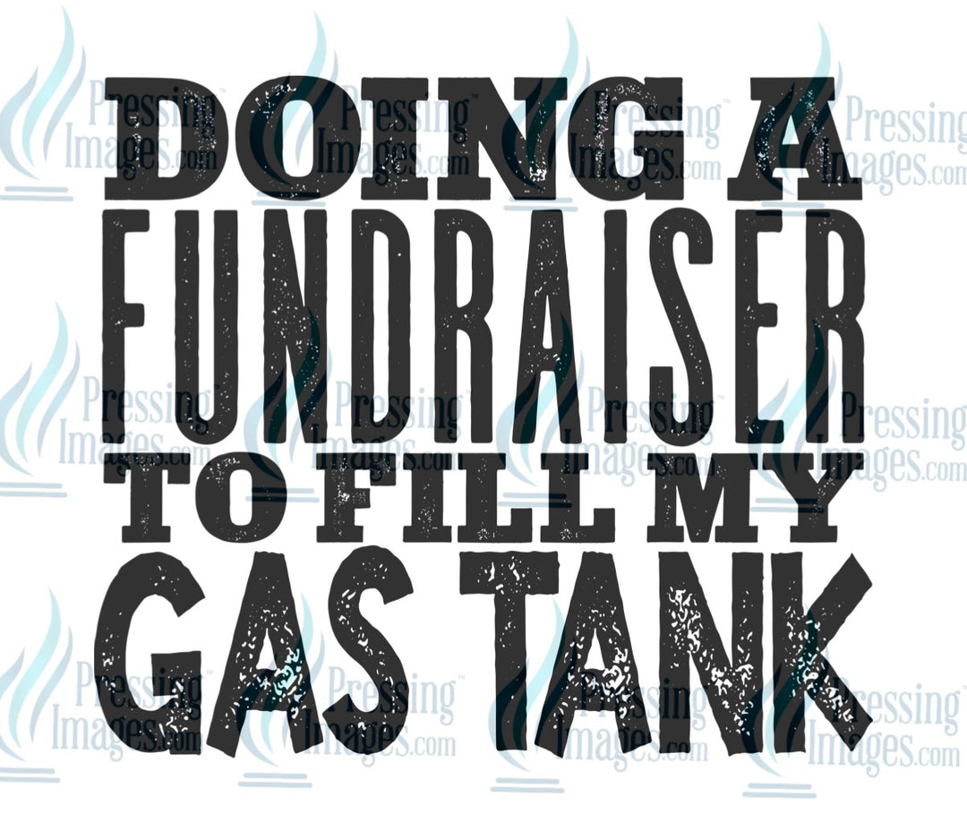 Decal: 177 Doing a fundraiser to fill my gas tank black