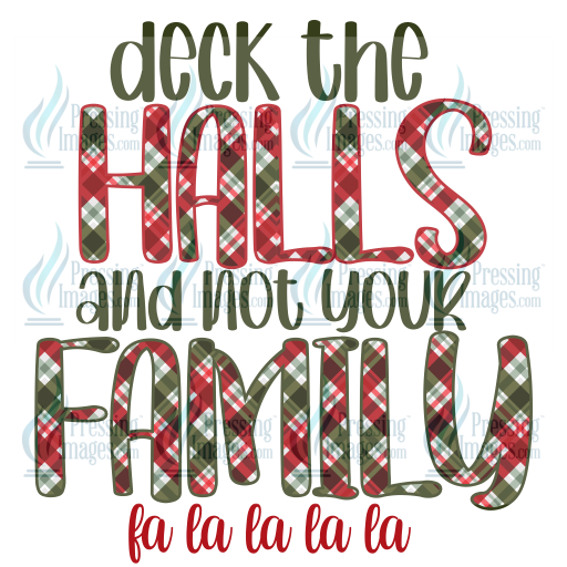 Decal: 1532 Deck the halls Not Family