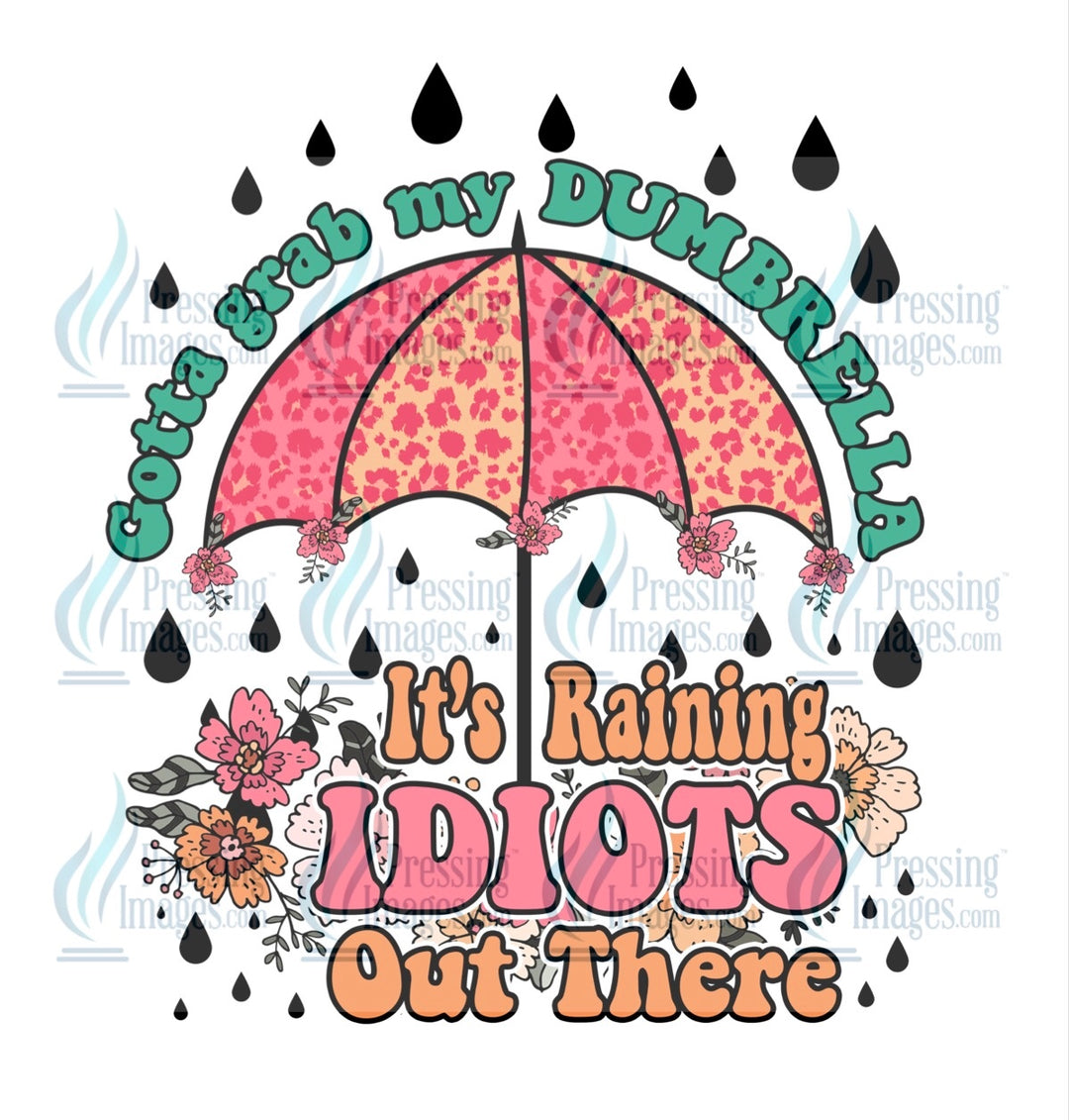Decal: 4045 Raining idiots
