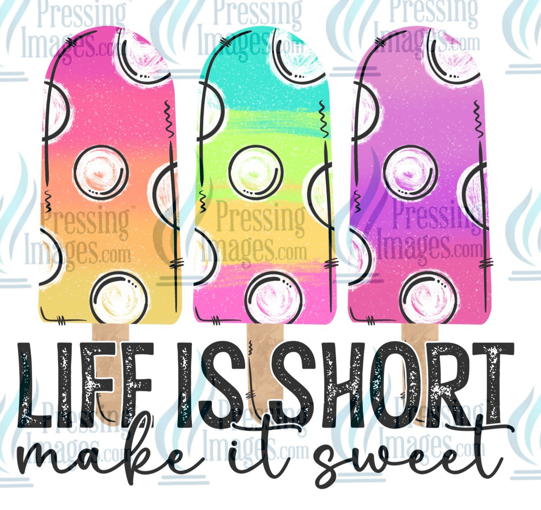 Decal: Life is short make it sweet