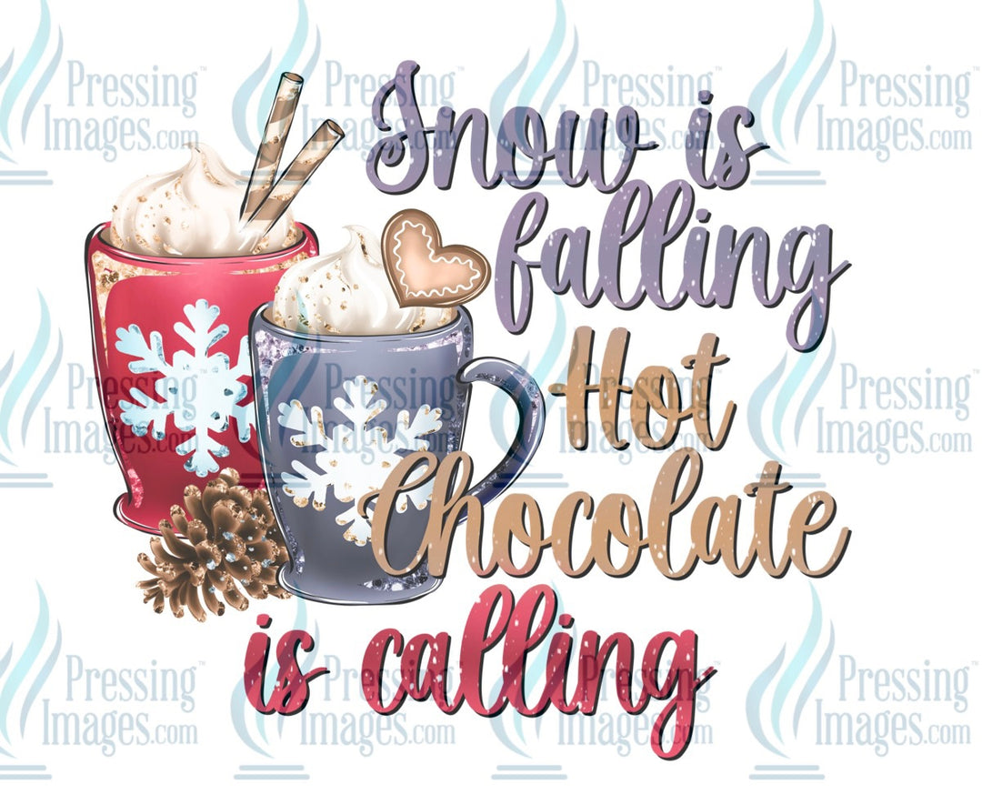 Decal: Snow is falling hot chocolate is calling