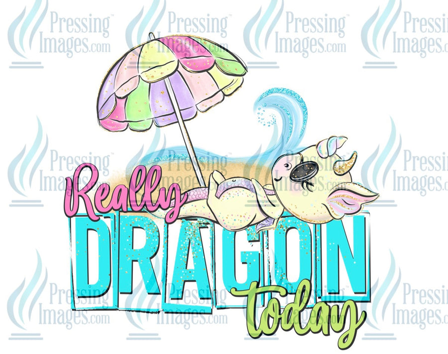 Decal: Really dragon today