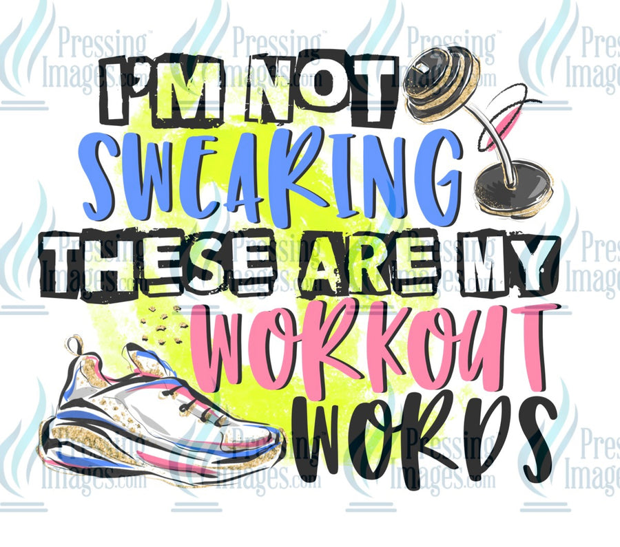 Decal: I’m not swearing these are my work out words