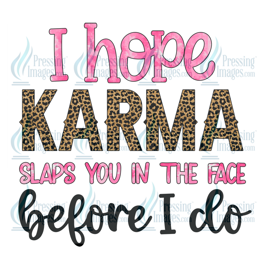 Decal: 1959 I hope Karma slaps you in the face before I do
