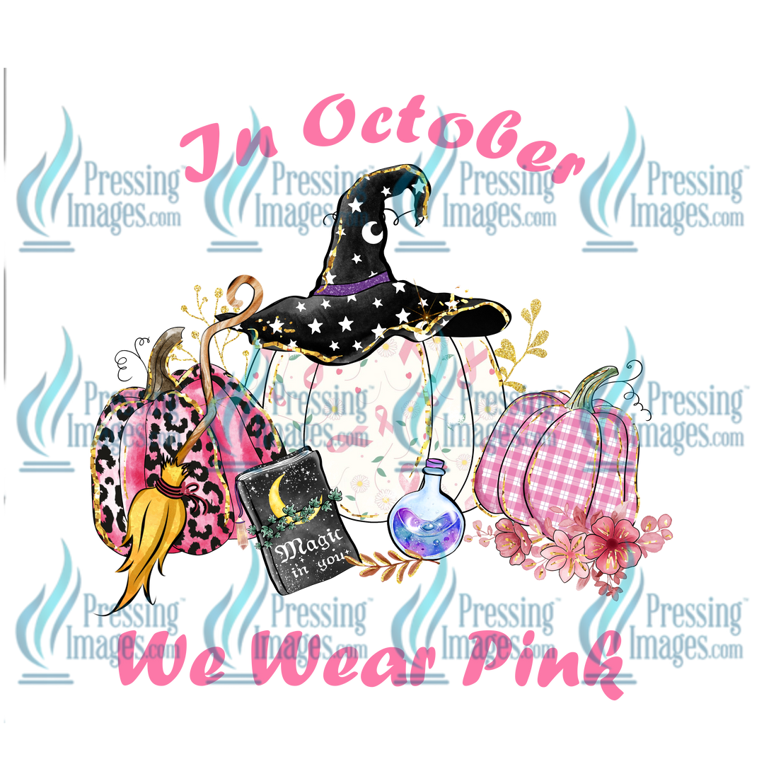 Decal: 1120 In October We Wear Pink Sublimation
