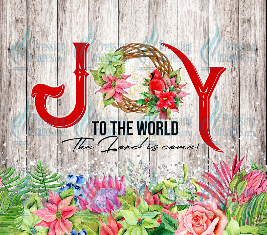 5536 Joy to the world The Lord is come Tumbler Wrap