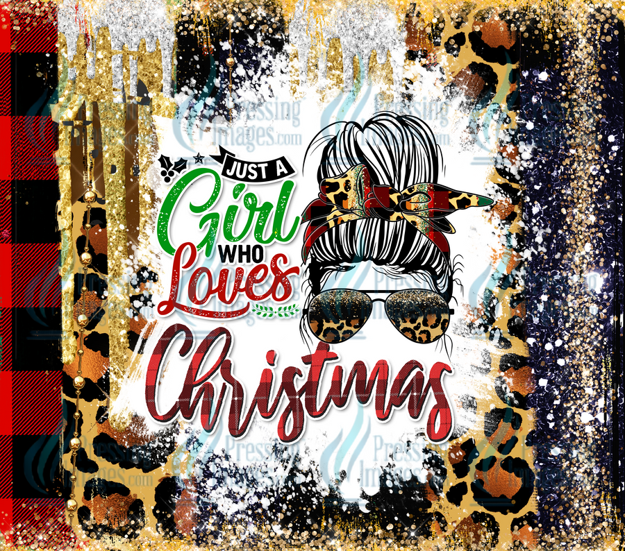5540 Just A Girl Who Loves Christmas Tumbler Wrap.