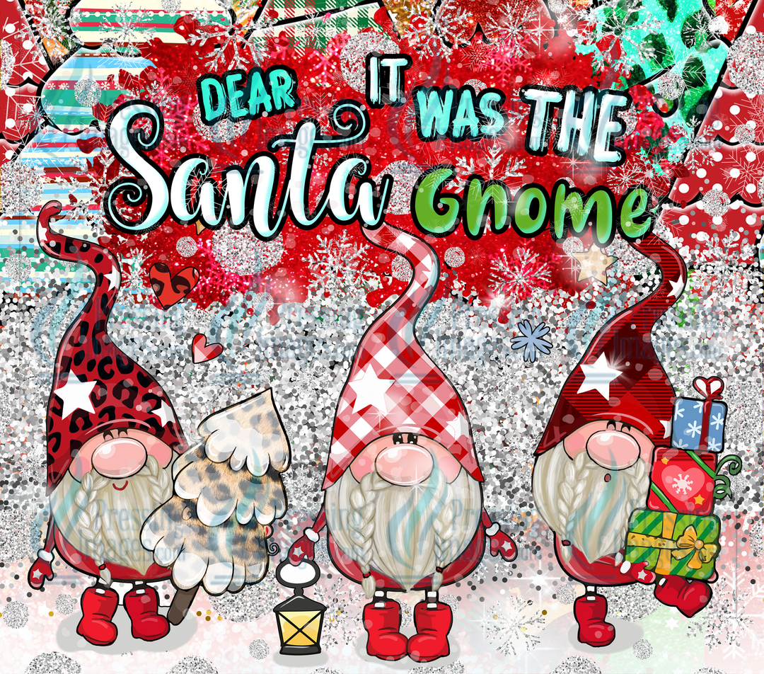 6119 Dear Santa It Was The Gnome Tumbler Wrap