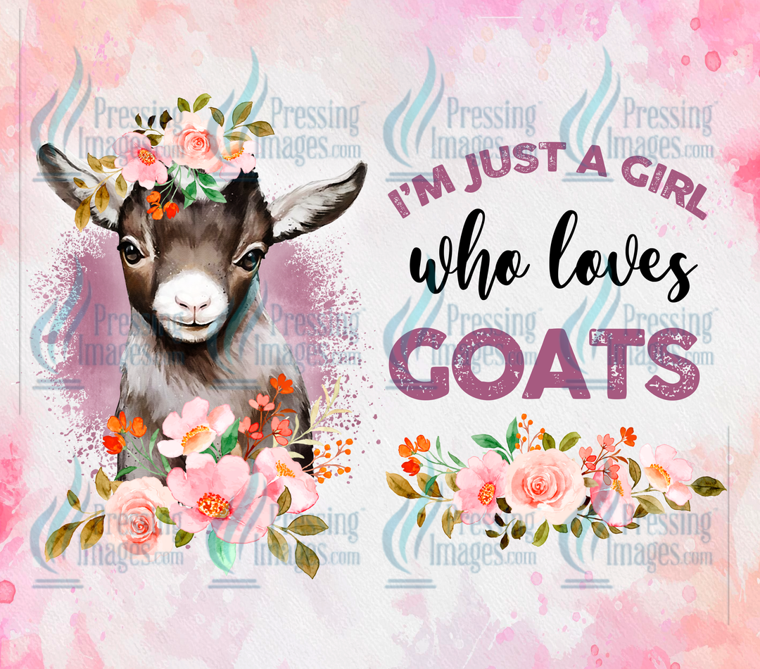 5876  Just A Girl Who Has The Goat Spirit Animal Tumbler Wrap.