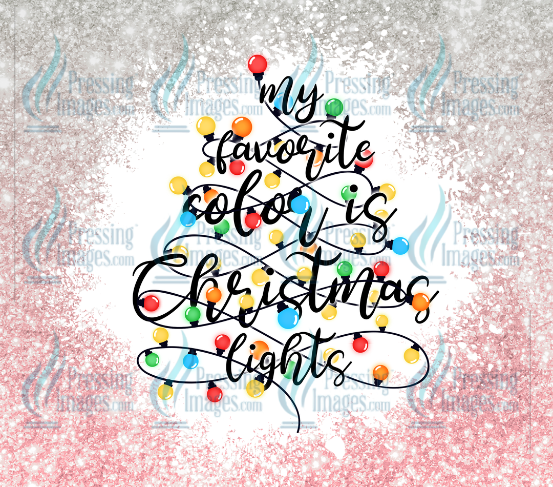 5879 My Favorite Color Is Christmas Lights Tumbler Wrap.
