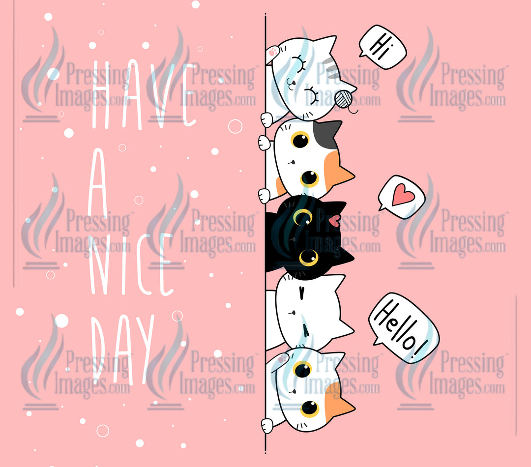 5988 Have A Nice Day Tumbler Wrap