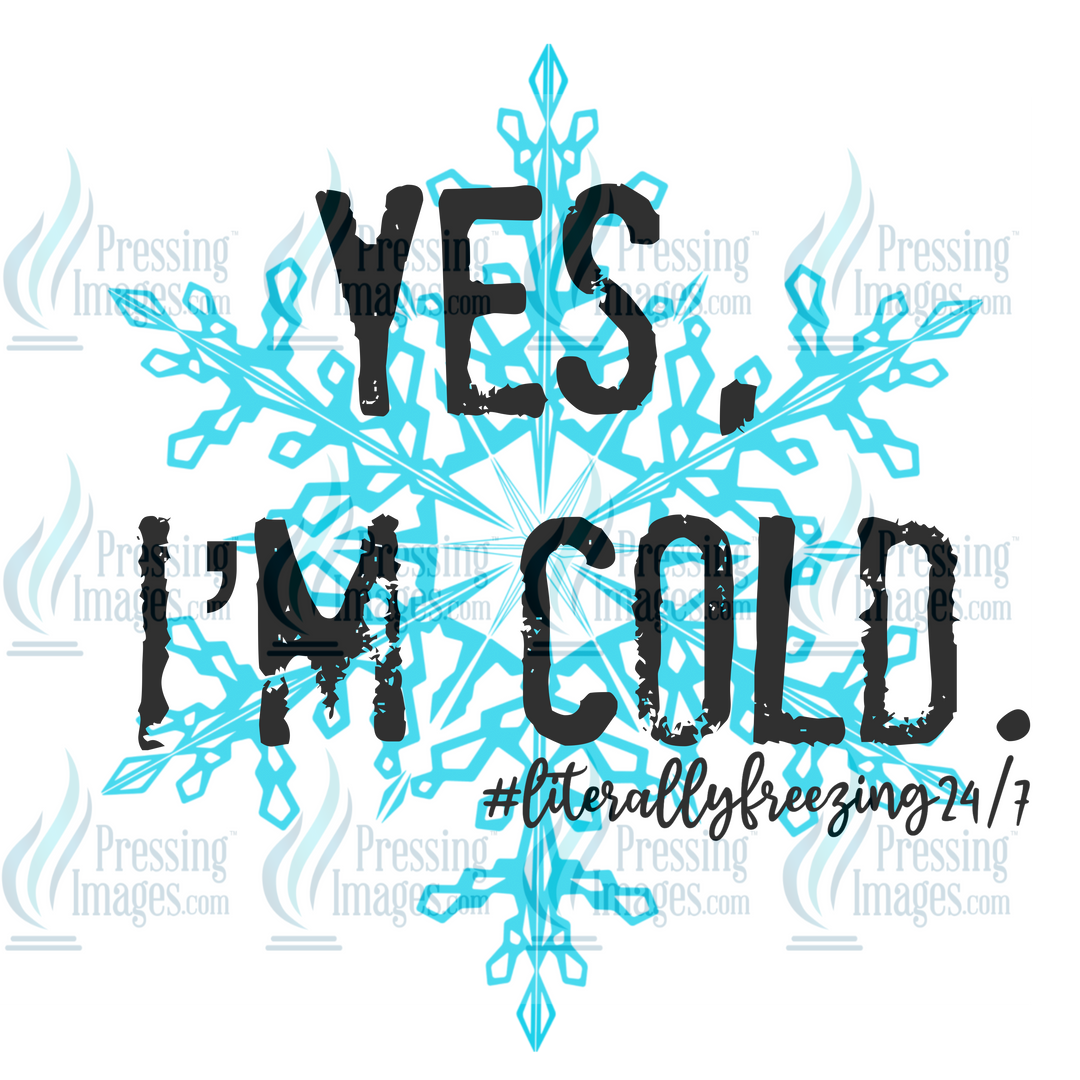 Decal: 1885 Yes I’m cold